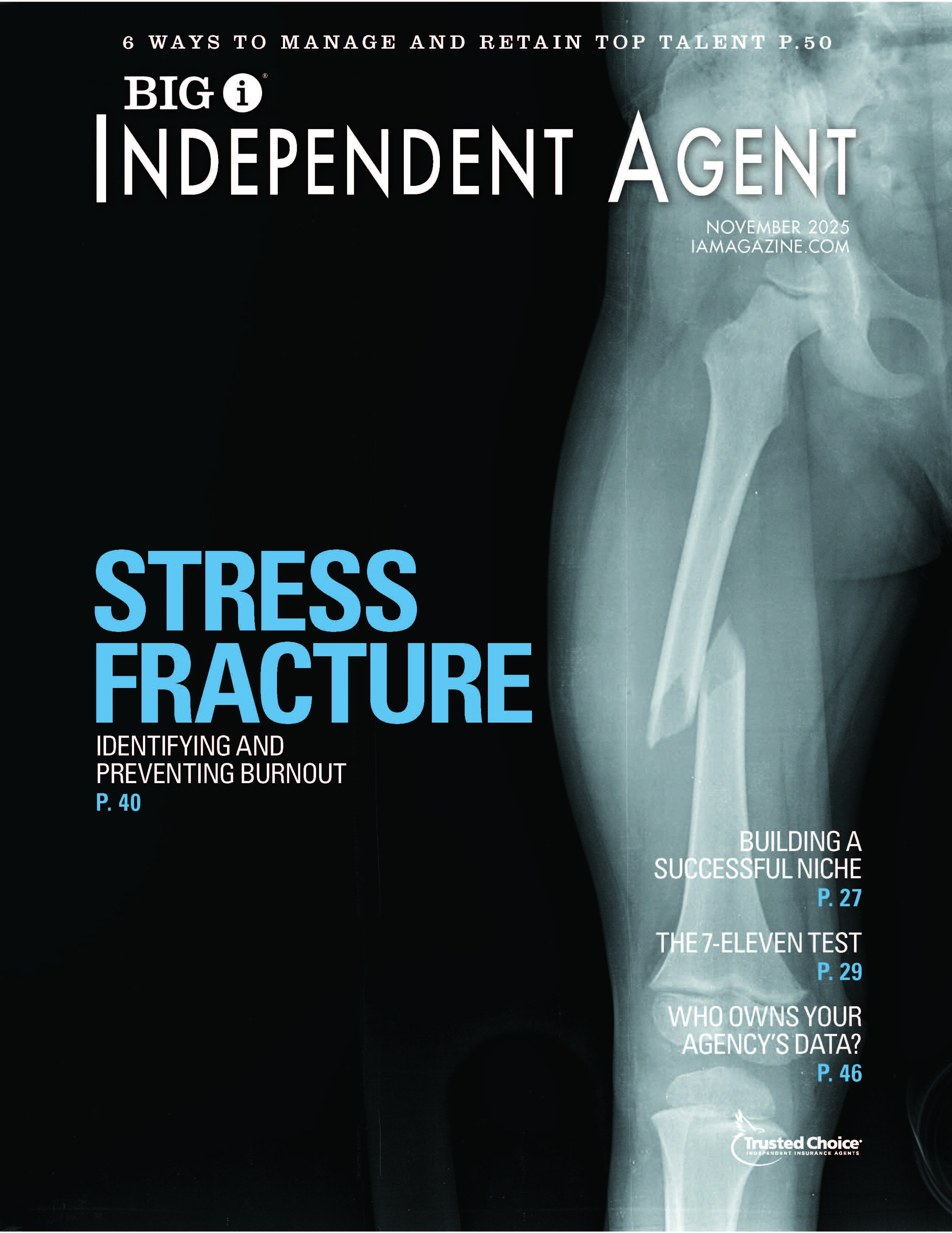 Independent Agent November 2025 burnout